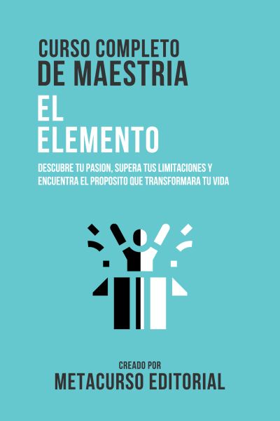 Curso Completo De Maestria El Elemento