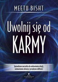Uwolnij się od karmy