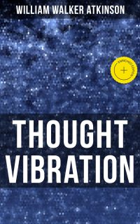 Thought Vibration