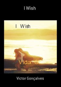 I Wish