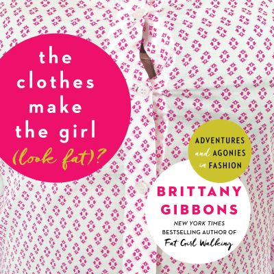 The Clothes Make the Girl (Look Fat)?