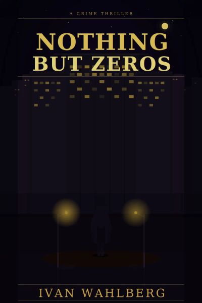 NOTHING BUT ZEROS