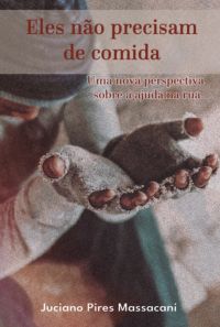 Eles Não Precisam De Comida