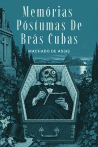 Memórias Póstumas de Brás Cubas