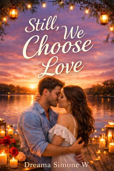 Still We Choose Love