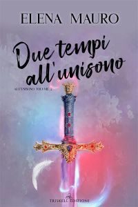 Due tempi all’unisono