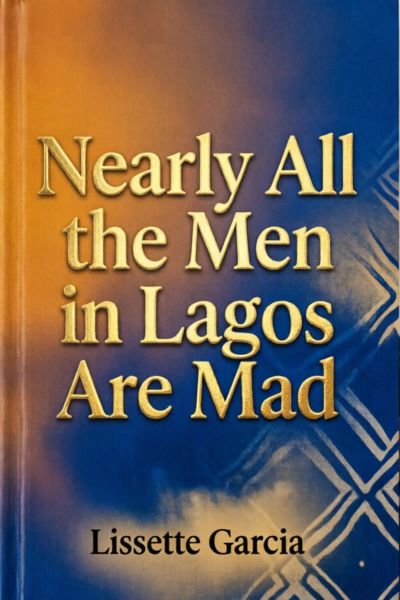 Nearly All the Men in Lagos Are Mad
