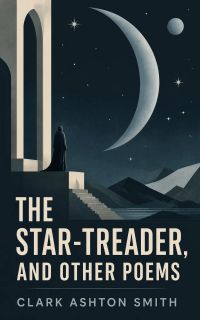 The Star-Treader, and other poems