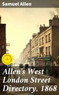 Allen's West London Street Directory, 1868