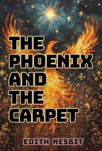 The Phoenix and the Carpet