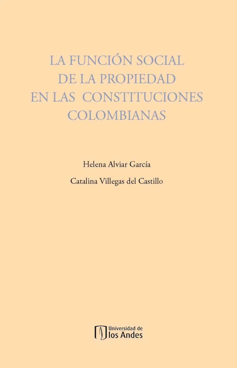 La función social de la propiedad en las constituciones colombianas