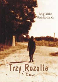 Trzy Rozalie i Ewa