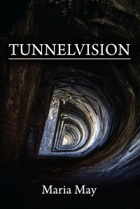 TUNNEL VISION