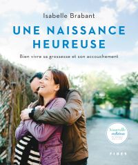 Une naissance heureuse