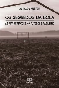 Os Segredos da Bola