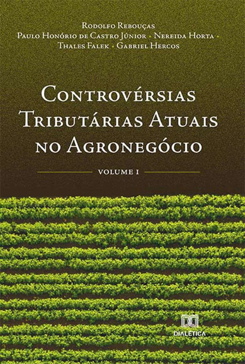 Controvérsias Tributárias Atuais no Agronegócio