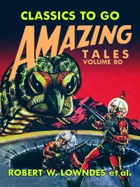 Amazing Tales Volume 80