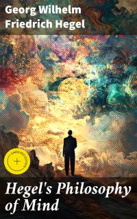 Hegel's Philosophy of Mind