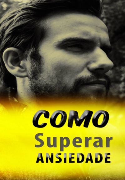Ebook Como Superar Ansiedade