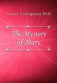 The Mystery of Mary