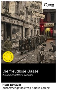 Die freudlose Gasse (Zusammengefasste Ausgabe)