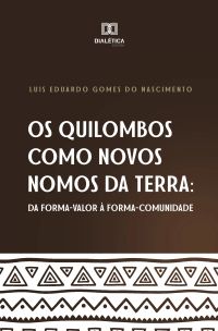 Os Quilombos como novos nomos da terra