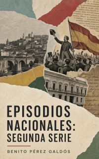 Episodios nacionales: Segunda serie
