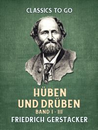 Hüben und Drüben  Band I - III