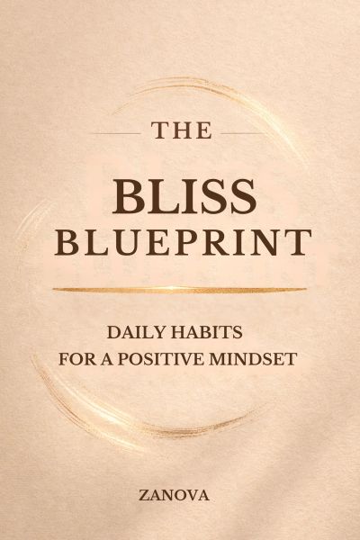 The Bliss Blueprint 
