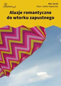 Aluzje romantyczne do wtorku zapustnego