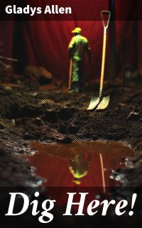 Dig Here!