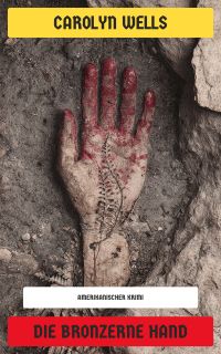 Die bronzerne Hand