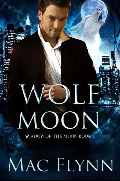 Wolf Moon: Shadow of the Moon, Book 1 (Werewolf Shifter Romance)