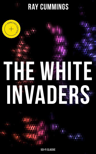 The White Invaders (Sci-Fi Classic)