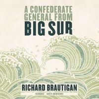A Confederate General from Big Sur