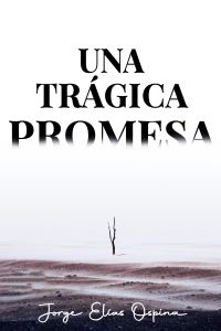 Una trágica promesa