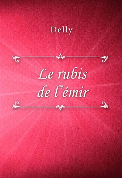 Le rubis de l’émir
