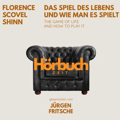 Das Spiel des Lebens und wie man es spielt. The game of life and how to play it.