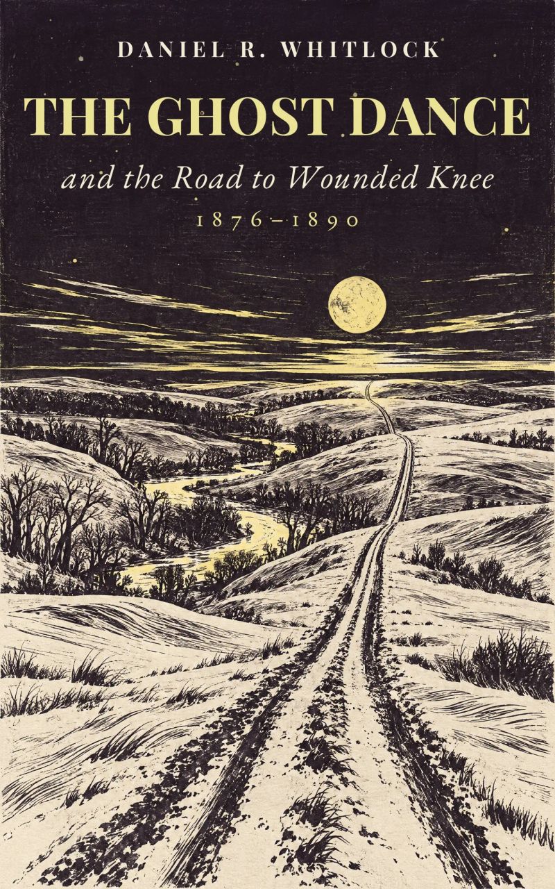 The Ghost Dance and the Road to Wounded Knee: 1876-1890