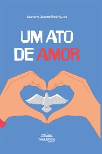 Um Ato de Amor