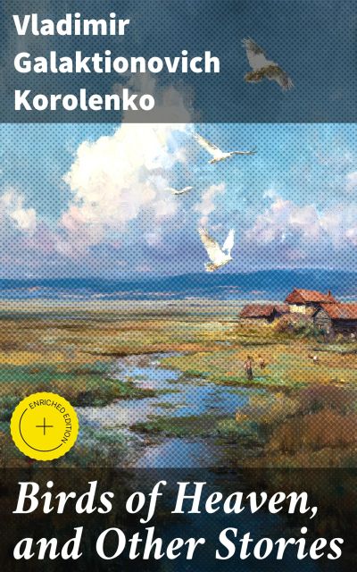 Birds of Heaven, and Other Stories