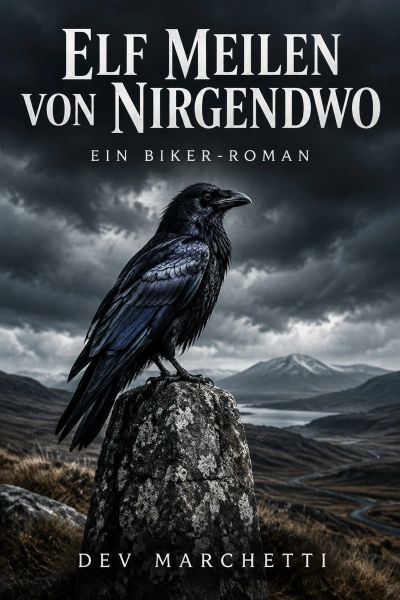 Elf Meilen von Nirgendwo