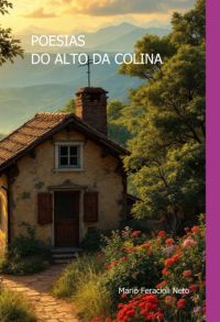 Poesias Do Alto Da Colina