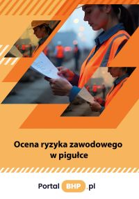 Ocena ryzyka zawodowego w pigułce