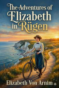 The Adventures of Elizabeth in Rügen