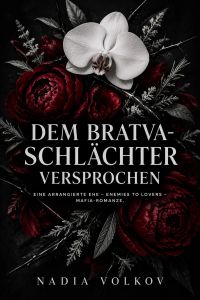 Dem Bratva-Schlächter versprochen
