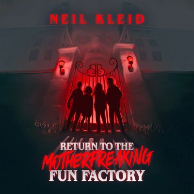 Return to the Motherfreaking Fun Factory