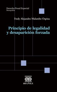 Principio de legalidad y desaparición forzada