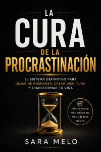 La cura para la procrastinación