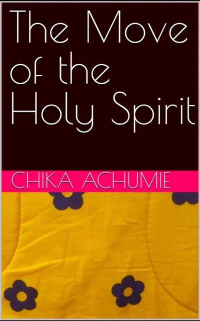 The move of the Holy Spirit
